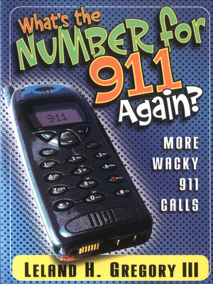 cover image of What's the Number for 911 Again?